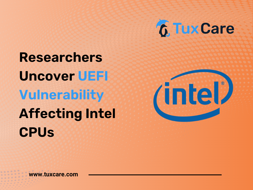 Researchers Uncover UEFI Vulnerability Affecting Multiple Intel CPUs