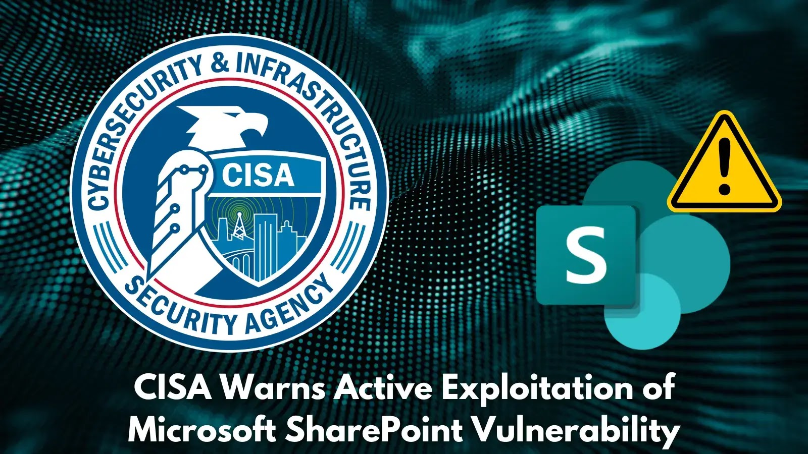 CISA Warns of Zimbra, SharePoint Flaw Exploits; Cisco Zero-Day Hit in Ransomware Attacks