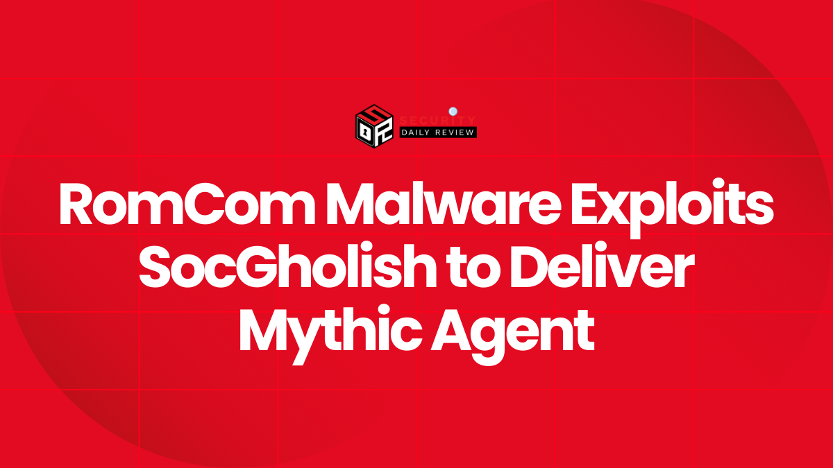 RomCom Uses SocGholish Fake Update Attacks to Deliver Mythic Agent Malware