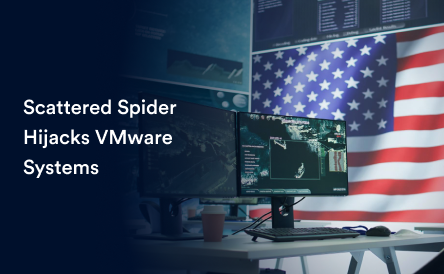 Scattered Spider Hijacks VMware ESXi to Deploy Ransomware on Critical U.S. Infrastructure