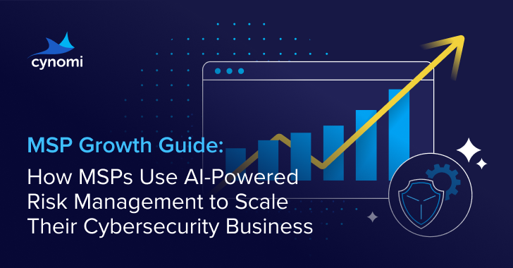 The MSP Guide to Using AI-Powered Risk Management to Scale Cybersecurity