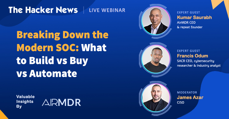 [Webinar] The Smarter SOC Blueprint: Learn What to Build, Buy, and Automate